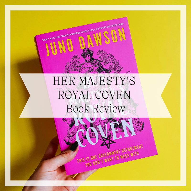 Her Majesty’s Royal Coven Book Review